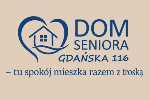 Dom Seniora "Gdańska 116" w Bydgoszczy